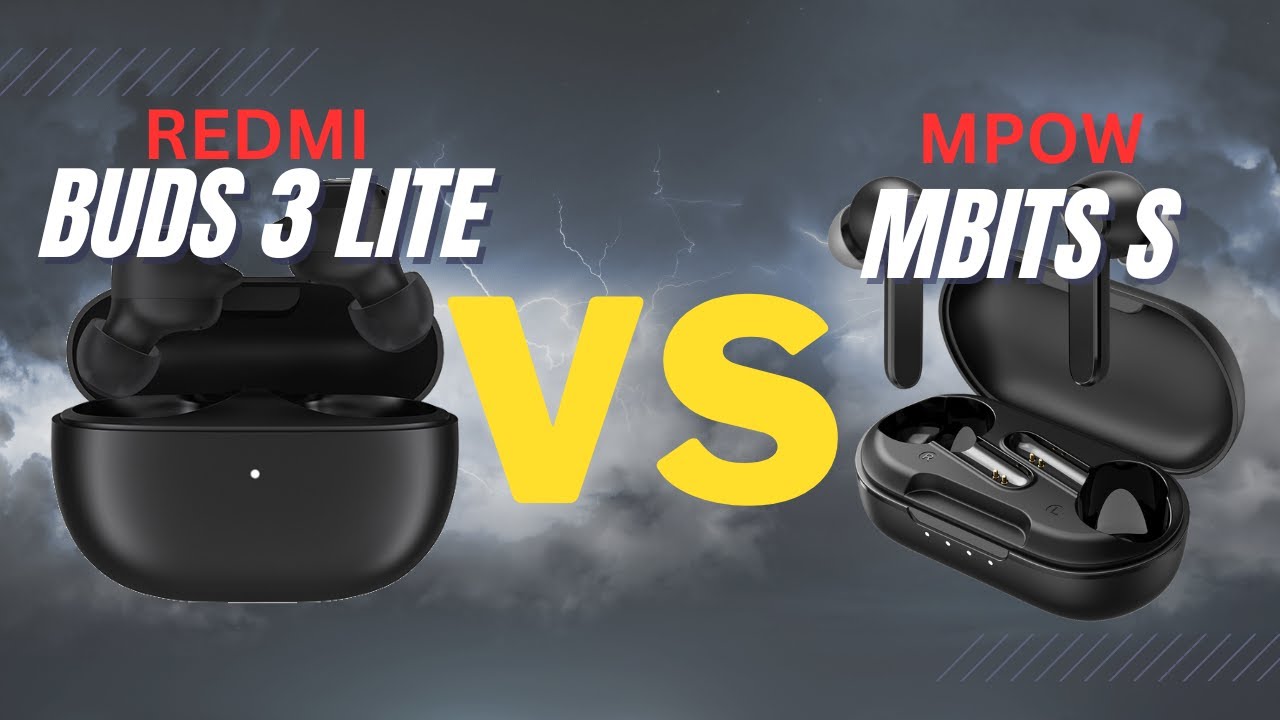 Redmi Buds 3 lite vs MPOW MBits S: Watch this before you buy!