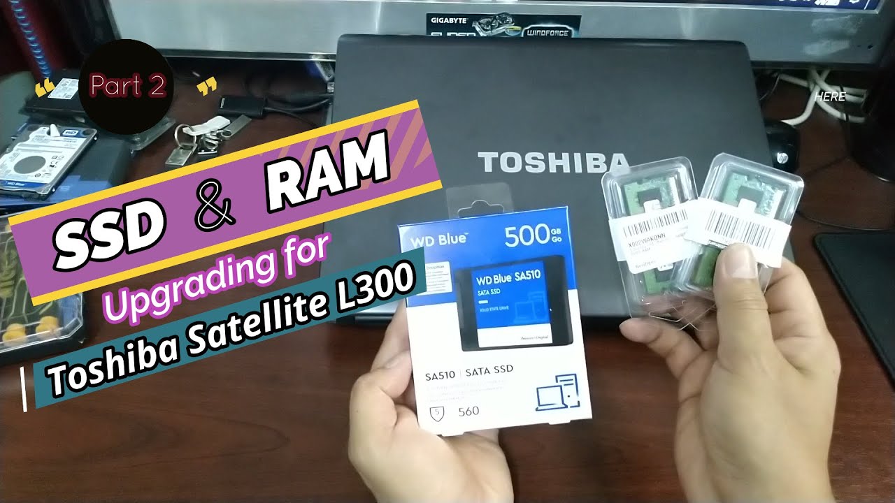 Toshiba Satellite SSD & RAM Upgrading