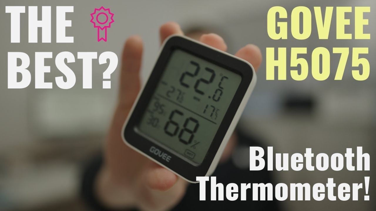 The Best Bluetooth Thermometer and Hygrometer - Govee H5075