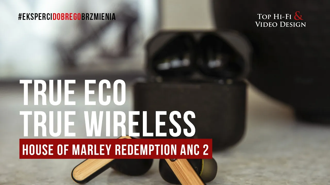Słuchawki House of Marley Redemption ANC 2 – True Eco, True Wireless | prezentacja Top Hi-Fi