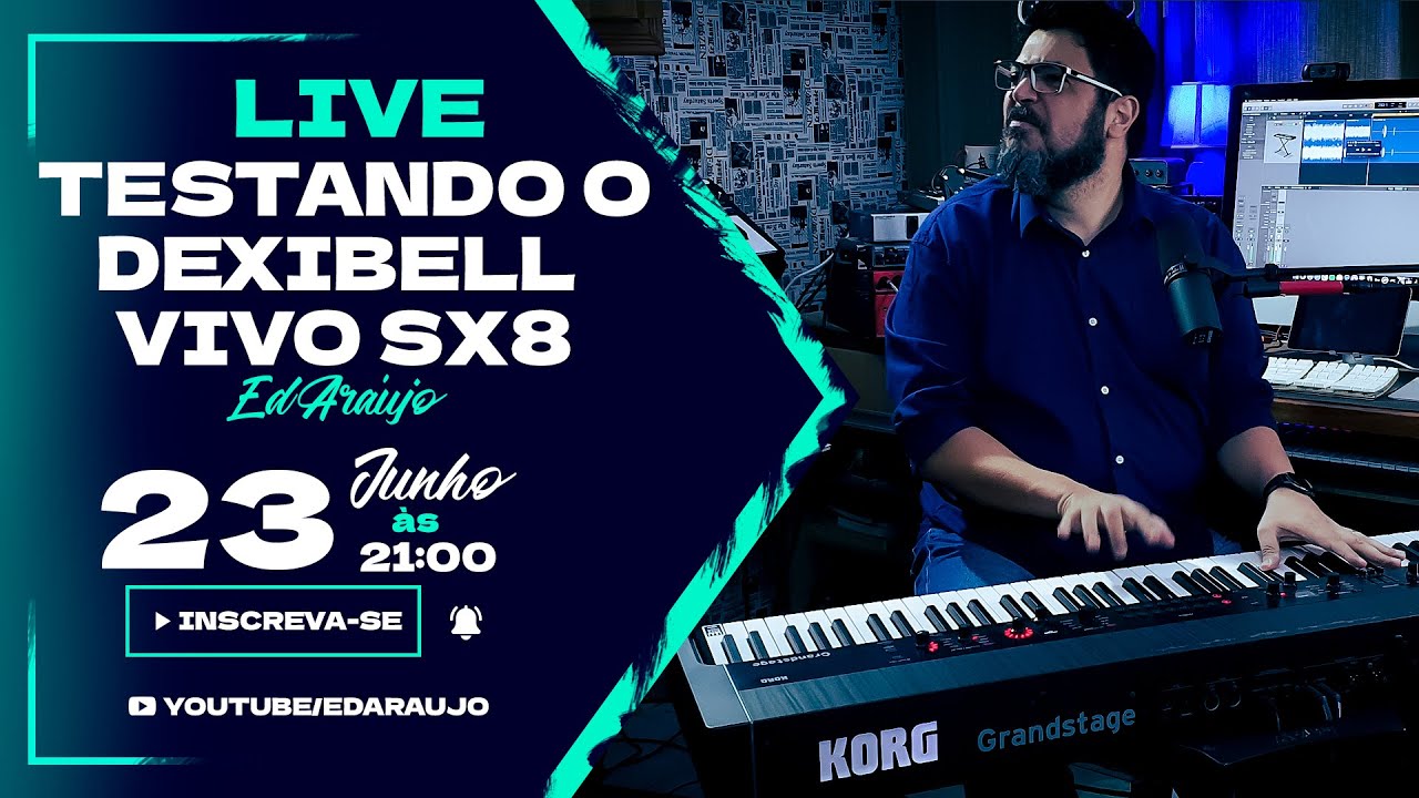 🔴 Live TESTANDO DEXIBELL VIVO SX8