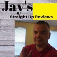Jay's Straight Up Reviews